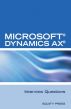 MicrosoftÂ® Dynamics AXÂ® Interview Questions: Unofficial Microsoft Dynamics AX Axapta Certification Review by Equity Press 