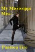 My Mississippi Miss by Pantson Fire