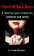 Blood and Black Roses: A Dark Bouquet of Vampires, Romance and Horror by Sophia DiGregorio