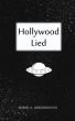 Hollywood Lied by Shane Greenhough