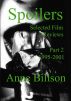 Spoilers Part 2 1995-2001 by Anne Billson