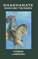Cover for 'Khakhanate Book I The Raven'
