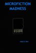 MicroFiction Madness by Made in DNA