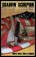 Cover for 'Shadow Scorpion Memoirs of an Assassin'