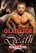 Gladiator: Love Before Death by Rosa Steel