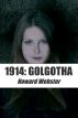 1914: Golgotha by Howard Webster