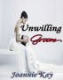 Unwilling Groom by Joannie Kay