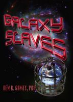 Cover for 'Galaxy Slaves'
