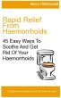 Rapid Relief From Haemorrhoids by Barry McDonald
