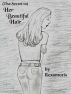 (The Secret to) Her Beautiful Hair by Rexamoris 