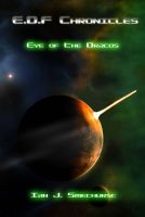 Cover for 'E.D.F Chronicles : Eye of the Dracos'