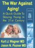 The War Against Aging (2005) by Kurt Wagner