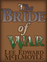 Cover for 'The Bride of War'