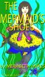 The Mermaid's Shoes by Merabeth James