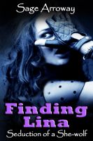 Cover for 'Finding Lina - a Werewolf Romance Novella (Seduction of the She-Wolf)'