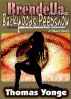 Brendella in the Backwoods Peepshow by Thomas Yonge