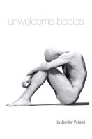 Cover for 'Unwelcome Bodies'