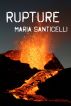 Rupture by Maria Santicelli