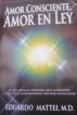 AMOR CONSCIENTE, AMOR EN LEY by eduardo mattei