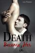 Death Came In Her by Lacy Fairview