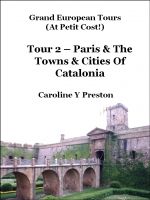 Cover for 'Grand Tours - Tour 2 - Paris & Towns & Cities Of Catalonia'