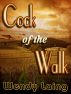 Cock of the Walk by Wendy Laing