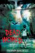 Dead World by Shannon Rouchelle
