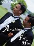 Anything for Him by B.K. Wright