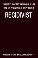 Cover for 'Recidivist'