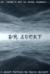 Dr. Lucky by Barry Burnett