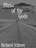 Music of the Gods by Richard Schiver