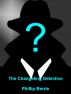 The Changeling Detective by Phillip Berrie