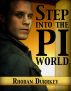Step Into the PI World by Rhodan Durrkey