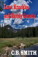 Cover for 'Love, Knuckles, and Melody Genesis'