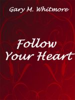 Cover for 'Follow Your Heart'