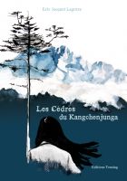 Cover for 'Les c&egrave;dres du Kangchenjunga'