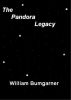 The Pandora Legacy by William Bumgarner