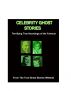 CELEBRITY GHOST STORIES - Terrifying True Hauntings About Famous People by Don Hale