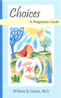 Cover for 'Choices: A Pregnancy Guide'