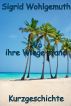 Wo ihre Wiege stand by Sigrid Wohlgemuth