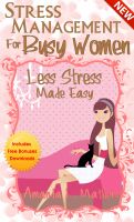 Cover for 'Stress Management for Busy Women'