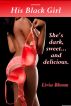 His Black Girl by Livia Bloom