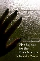 Cover for 'Five Stories for the Dark Months'