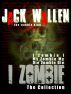 I Zombie: The Collection by Jack Wallen