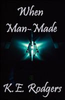 Cover for 'When Man-Made'