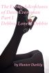 The Erotic Adventures of Dave Everyman Part I Debbie, Lovely Debbie by Hunter Darkly