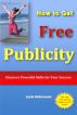 How to Get Free Publicity by Linda McDermott