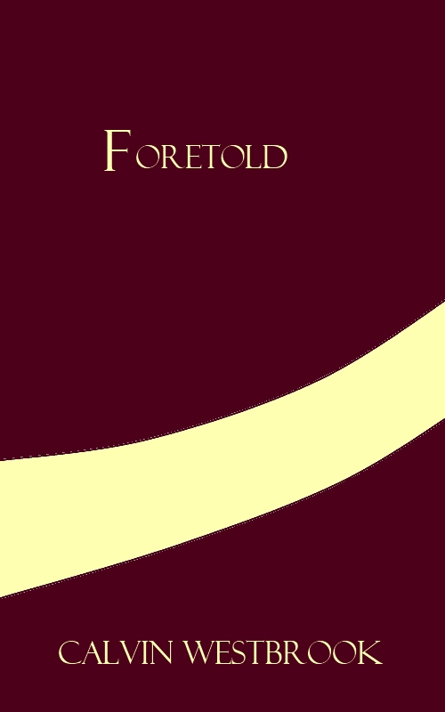 Foretold