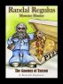 Randal Regulus, Monster Hunter--The Gnomes of Tucson by Kenneth Jorgensen