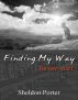 Finding My Way: the torn years by Sheldon Porter